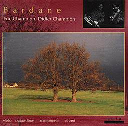 Eric & Didier Champion - Bardane