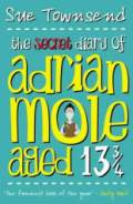 Sue Townsend "The Secret Diary of Adrian Mole Aged Thirteen and Three Quarters"