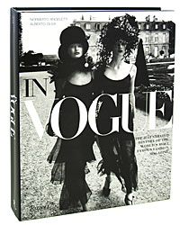 In Vogue: The Illustrated History of the World's Most Famous Fashion Magazine