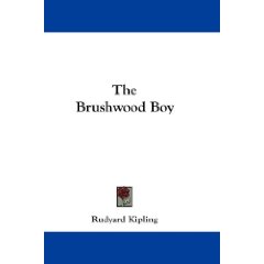 "The Brushwood Boy" R. Kipling