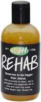 LUSH: Rehab