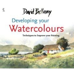 David Bellamy's Developing Your Watercolours: Techniques to Improve Your Painting [ILLUSTRATED] (Paperback)