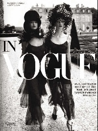 Книга Anna Wintour "In Vogue: The Illustrated History of the World's Most Famous Fashion Magazine"