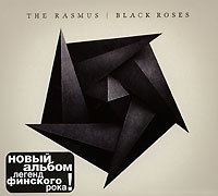 The Rasmus. Black Roses