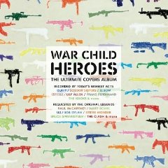 War Child - Heroes Vol.1