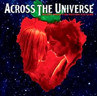 Across The Universe. Music From The Motion Picture