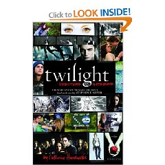 Twilight: Director's Notebook: The Story of How We Made the Movie Based on the Novel by Stephenie Meyer (Hardcover)