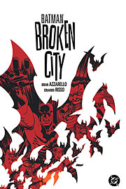 BATMAN: BROKEN CITY