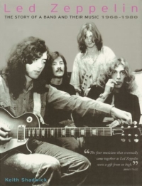 Keith Shadwick. Led Zeppelin : 1969-1980
