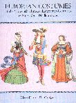 European Costumes Of The Sixteenth Through Eighteenth Centuries, Edmond Lechevallier-Chevignard.