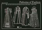 Patterns Of Fashion Vol 3, 1560-1620, Janet Arnold.