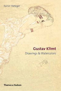 Gustav Klimt: Drawings & Watercolors