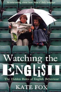 Kate Fox "Watching the English"