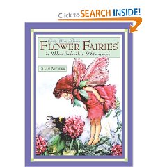 Cicely Mary Barker's Flower Fairies in Ribbon Embroidery & Stumpwork