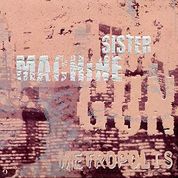 Sister Machine Gun - Metropolis (1997)