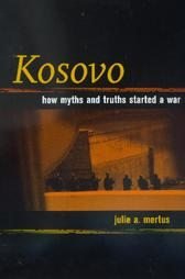 Kosovo.How myths and truths started a war