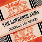 THE LAWRENCE ARMS "Cocktails & Dreams" 2ХLP