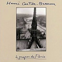 Henri Cartier-Bresson: A Propos De Paris