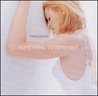 MADONNA - SOMETHING TO REMEMBER