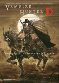 Vampire Hunter D, Volume 6: Pilgrimage of the Sacred and the Profane