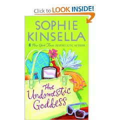 Sophie Kinsella  "The Undomestic Goddess"