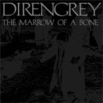 Dir en grey - THE MARROW OF A BONE (Regular Edition)