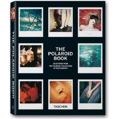 The Polaroid Book: Selections from the Polaroid Collections of Photography / Barbara Hitchcock, Steve Crist