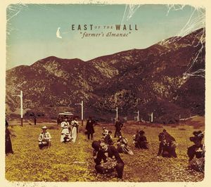 East of the Wall "Farmer's Almanac"