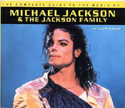 Complete Guide To The Music Of Michael Jackson & Jackson Family