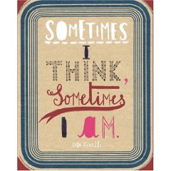 Sometimes I Think, Sometimes I am (Paperback) by Sara Fanelli