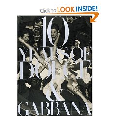 "10 Years of Dolce & Gabbana" (Hardcover)