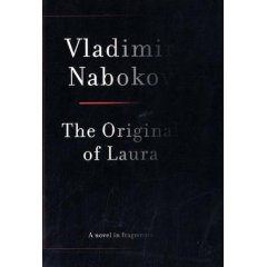 последний англоязычный роман Владимира Набокова "Лаура и ее оригинал"