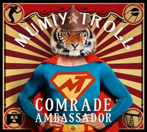 Мумий Тролль "Comrade Ambassador"