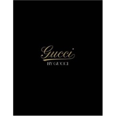 Gucci by Gucci: 85 Years of Gucci