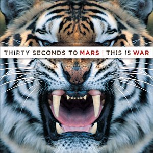 "This is War" by 30 Seconds to Mars