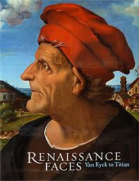 Renaissance Faces: Van Eyck to Titian