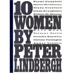 Peter Lindbergh: Ten Women (Paperback)