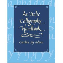 An Italic Calligraphy Handbook (Dover Books on Lettering, Calligraphy, and Typography) - Caroline J. Adams