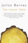 Julian Barnes "The Lemon Table"