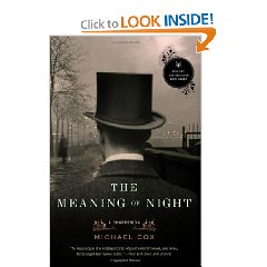 Amazon.com: The Meaning of Night: A Confession (9780393330342): Michael Cox: Books