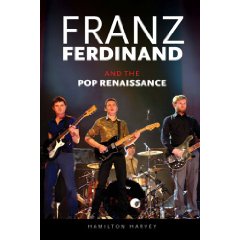 Franz Ferdinand and the pop renaissance