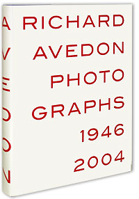 Richard Avedon: Photographs 1946-2004