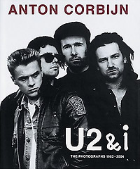 U2 & I: The Photographs 1982-2004
