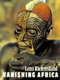 Leni Riefenstahl - VANISHING AFRICA