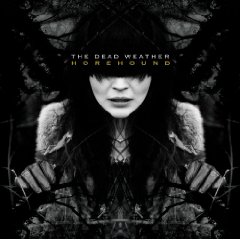 The Dead Weather - Horehound