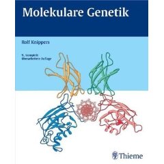 Molekulare Genetik, Rolf Knippers, 9th Edition