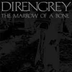 [2007.02.07] Dir en Grey - THE MARROW OF A BONE (CD-album)