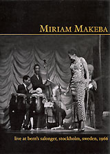 Miriam Makeba: Live At Berns Salonger: Stockholm, Sweden, 1966