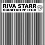 Scratch N' Itch by Riva Starr