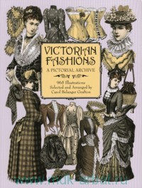 Carol Belanger Grafton Victorian Fashions